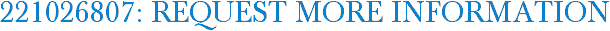 221026807: Request More Information