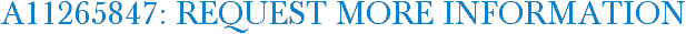 A11265847: Request More Information