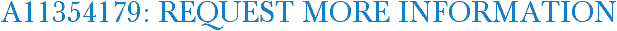 A11354179: Request More Information