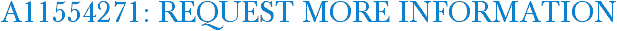 A11554271: Request More Information