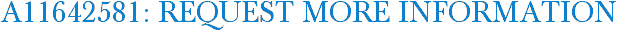 A11642581: Request More Information