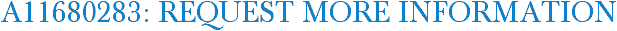 A11680283: Request More Information