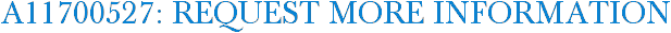 A11700527: Request More Information