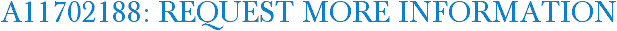 A11702188: Request More Information