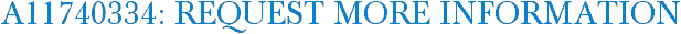 A11740334: Request More Information