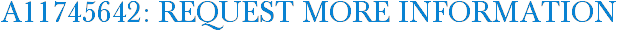 A11745642: Request More Information