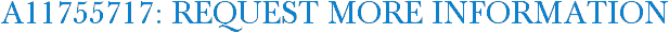 A11755717: Request More Information