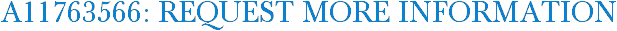 A11763566: Request More Information