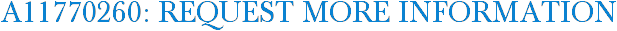 A11770260: Request More Information