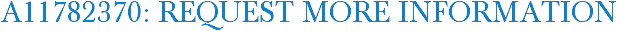 A11782370: Request More Information