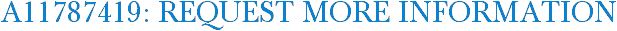 A11787419: Request More Information