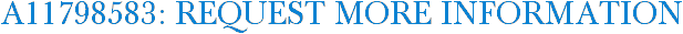 A11798583: Request More Information