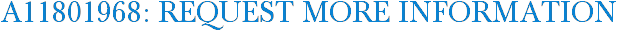 A11801968: Request More Information