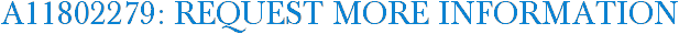 A11802279: Request More Information