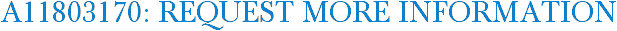 A11803170: Request More Information