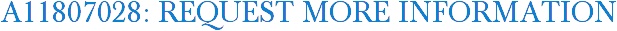 A11807028: Request More Information