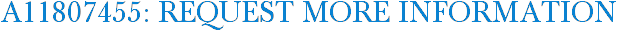 A11807455: Request More Information