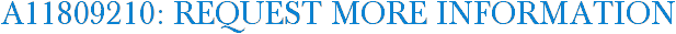 A11809210: Request More Information