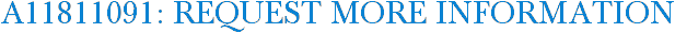 A11811091: Request More Information