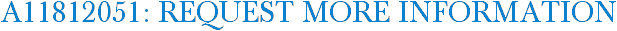 A11812051: Request More Information