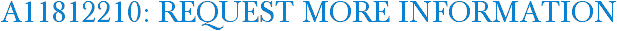 A11812210: Request More Information