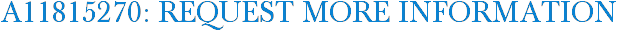 A11815270: Request More Information