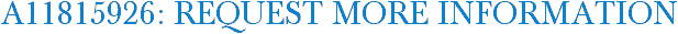 A11815926: Request More Information