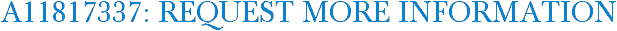A11817337: Request More Information