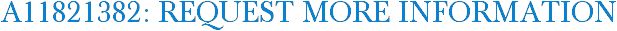 A11821382: Request More Information