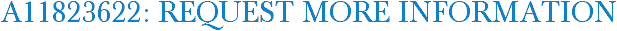 A11823622: Request More Information