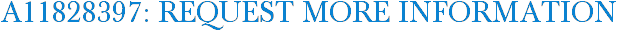 A11828397: Request More Information
