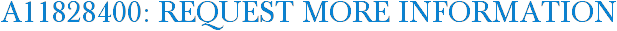 A11828400: Request More Information