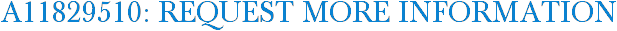 A11829510: Request More Information