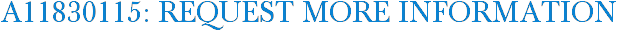 A11830115: Request More Information