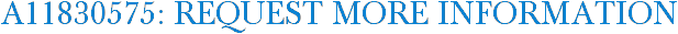 A11830575: Request More Information
