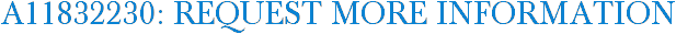 A11832230: Request More Information