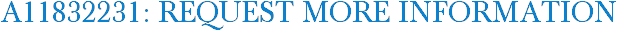 A11832231: Request More Information