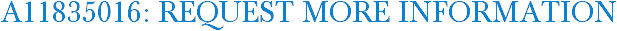 A11835016: Request More Information