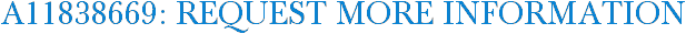 A11838669: Request More Information