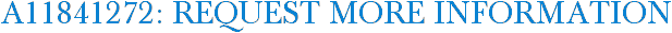 A11841272: Request More Information