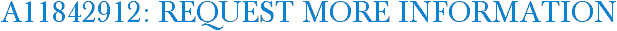 A11842912: Request More Information