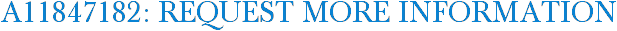 A11847182: Request More Information