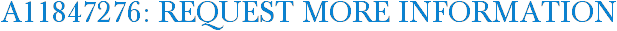 A11847276: Request More Information