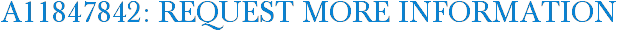 A11847842: Request More Information