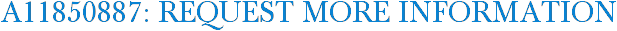 A11850887: Request More Information