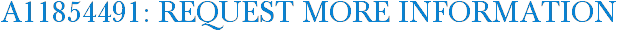 A11854491: Request More Information