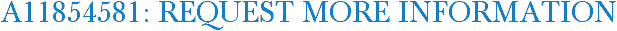 A11854581: Request More Information