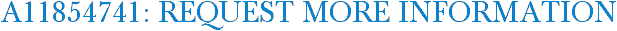 A11854741: Request More Information