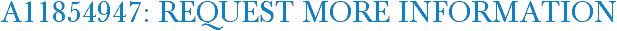 A11854947: Request More Information