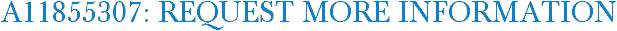 A11855307: Request More Information